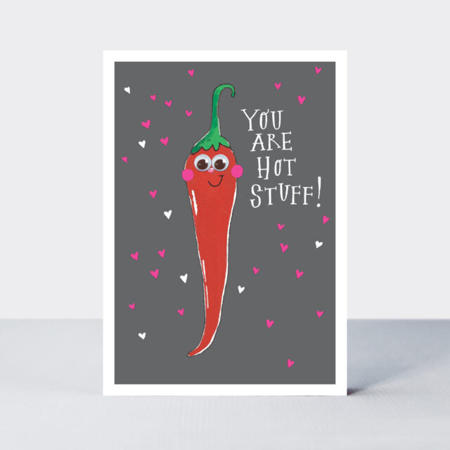 You Are Hot Stuff! - Valentine's Day Card